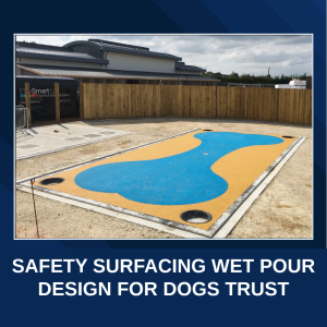 Safety Surfacing Poured Design for Dogs Trust