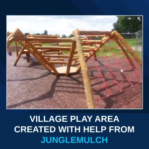 Village Play Area Created with Help from JungleMulch
