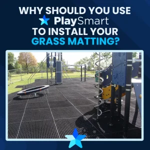 Why use PlaySmart to Install Grass Matting?