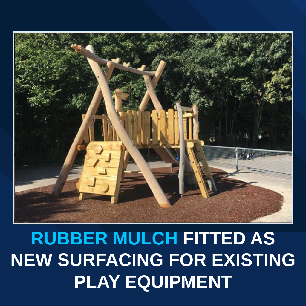 Rubber Mulch Fitted as New Surfacing for Existing Play Equipment