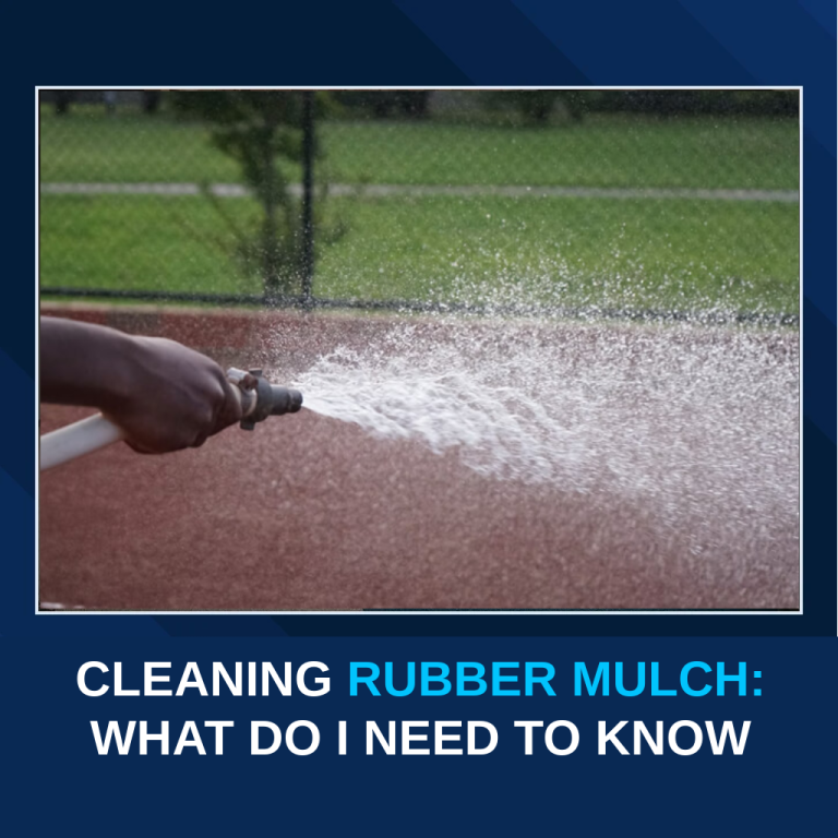 Cleaning Rubber Mulch: What of I Need to Know