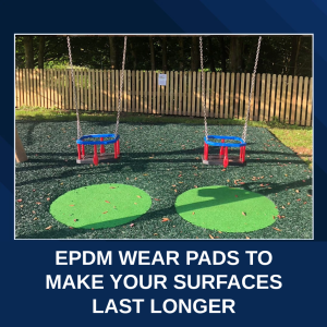 Increase Longevity of Rubber Mulch by Using EPDM Wear Pads!