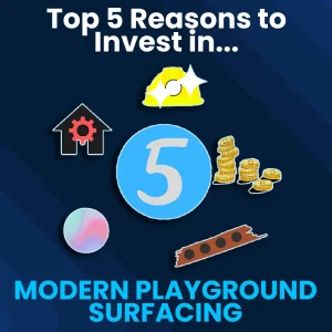 Top five reasons to invest in modern playground surfacing