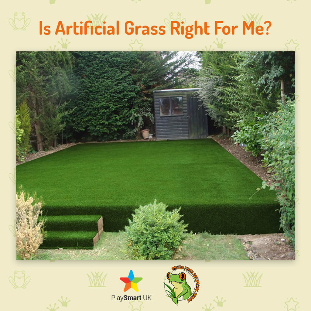 Is Artificial Grass right for Me?