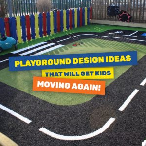Playground Design Ideas That Will Get Kids Moving Again