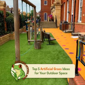Top 5 Artificial Grass Ideas for Your Outdoor Space