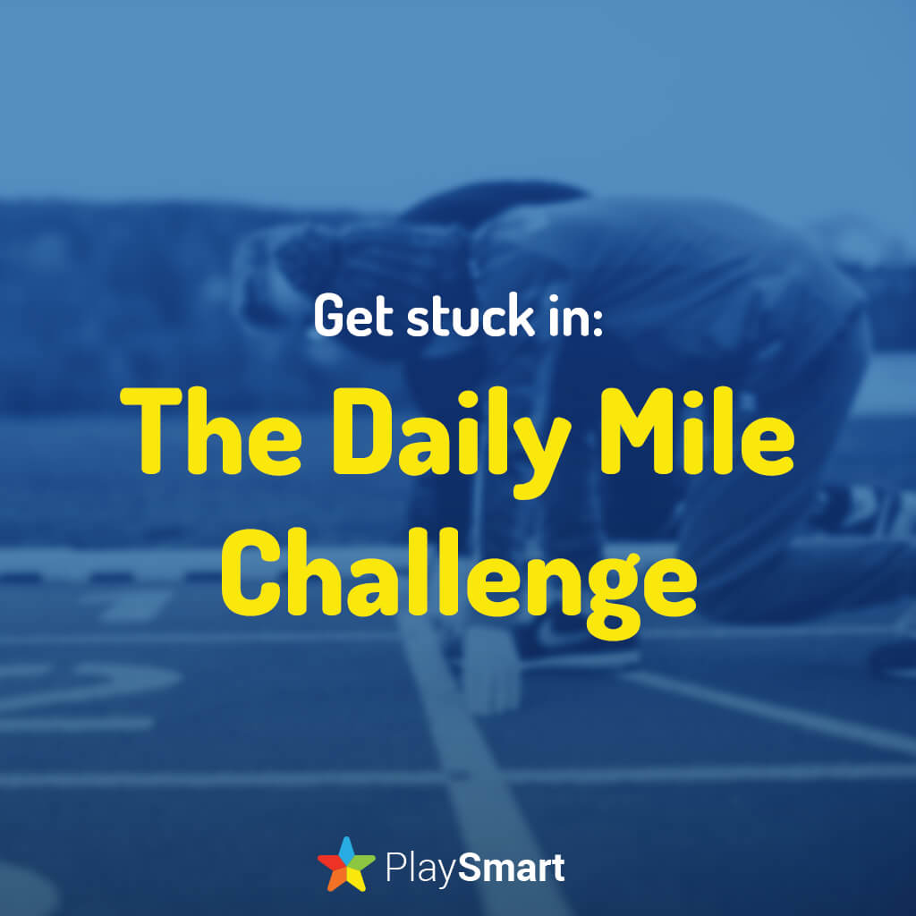 Get Stuck in: The Daily Mile Challenge