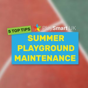 PlaySmart’s 5 Top Tips for Summer Playground Maintenance
