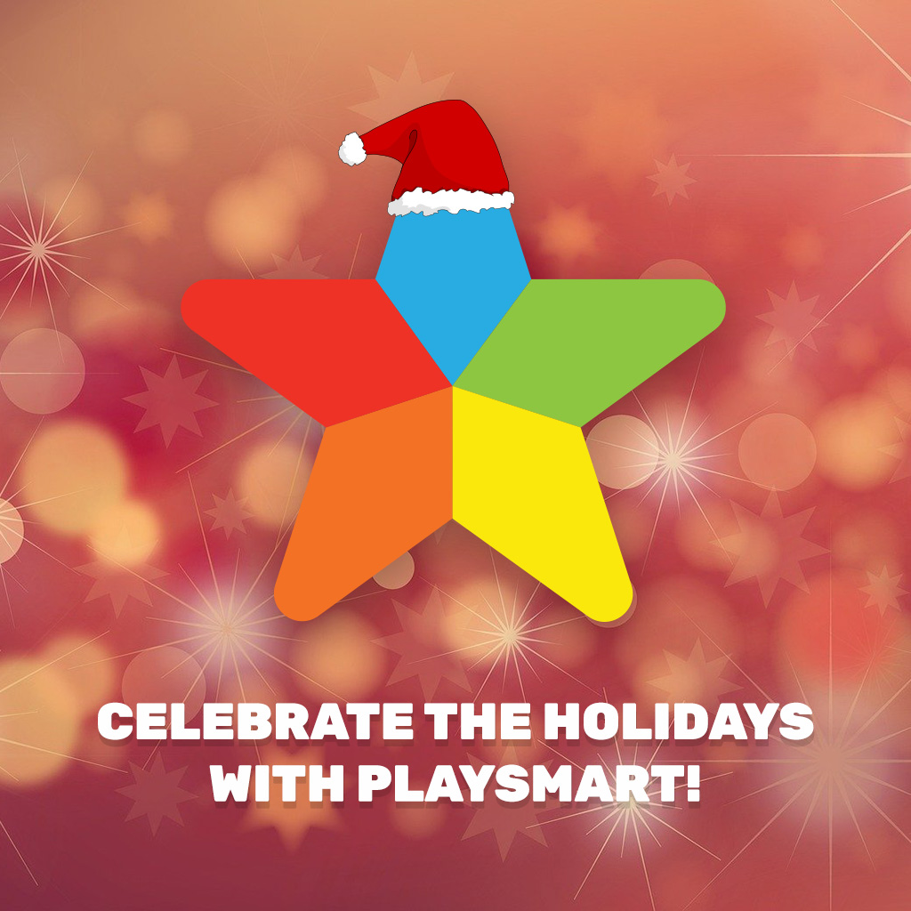 Celebrate the Holidays with PlaySmart!
