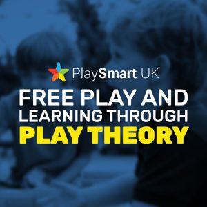 Free Play and Learning Through Play Theory
