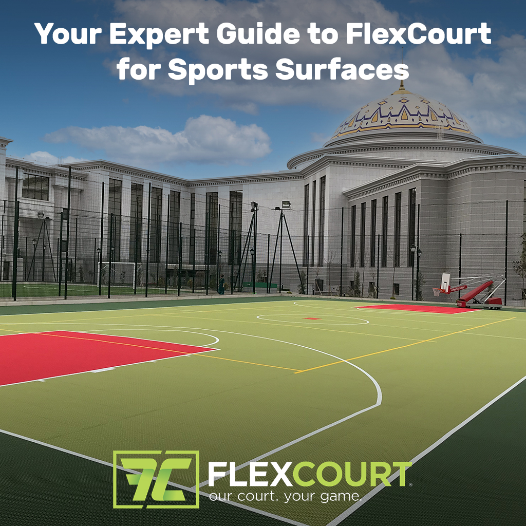 Your Expert Guide to FlexCourt for Sports Surfaces