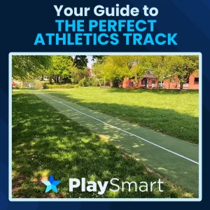 Your Guide to the Perfect Athletics Track
