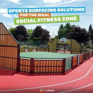 Sports Surfacing Solutions for the Ideal Social Fitness Zone