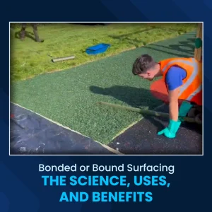Bonded or Bound Surfacing- The Science, Uses, and Benefits