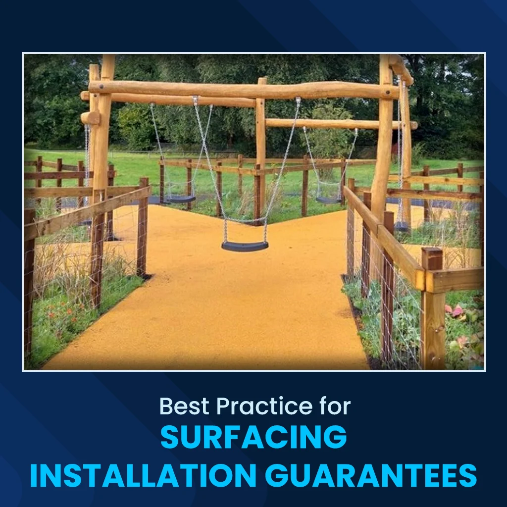 Best Practice for Surfacing Installation Guarantees