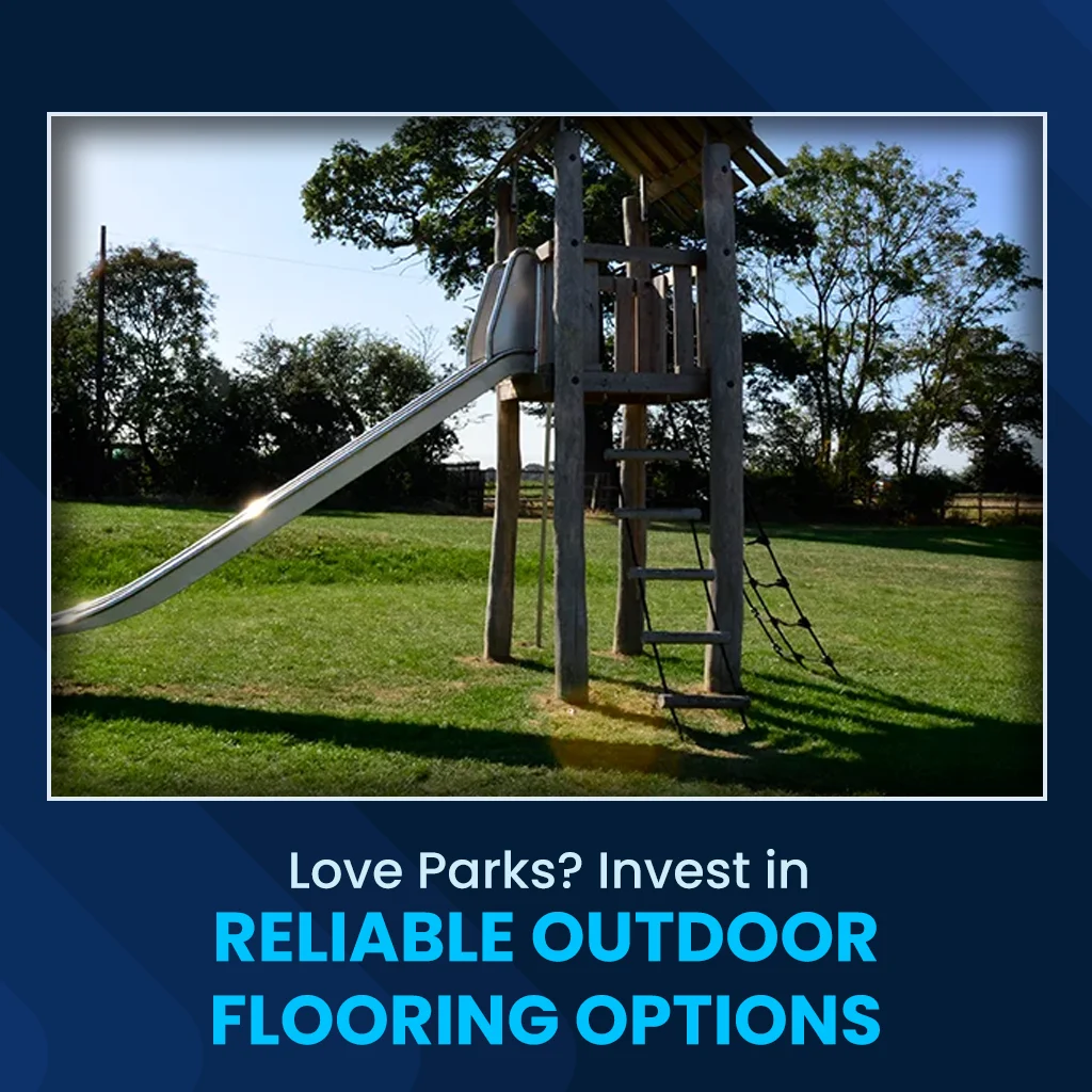 Love Parks? Invest in Reliable Outdoor Flooring Options