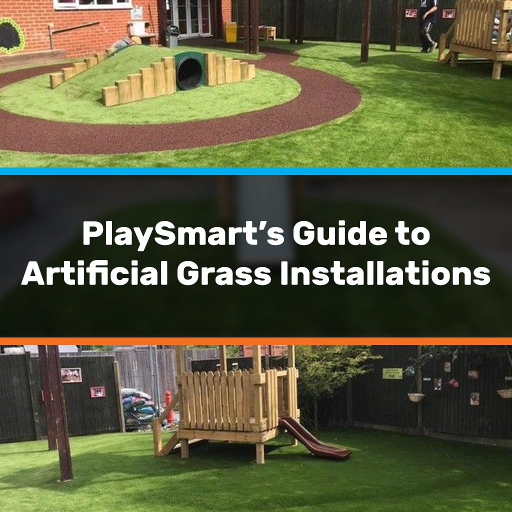 Blog Thumbnail: PlaySmart's Guide to Artificial Grass Installations