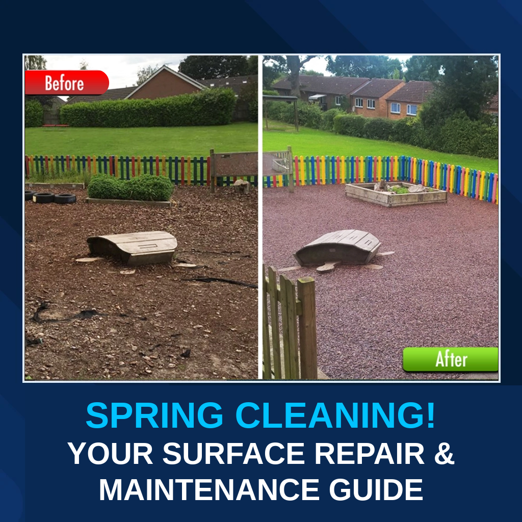 Spring Cleaning! Your Surface Repair and Maintenance Guide