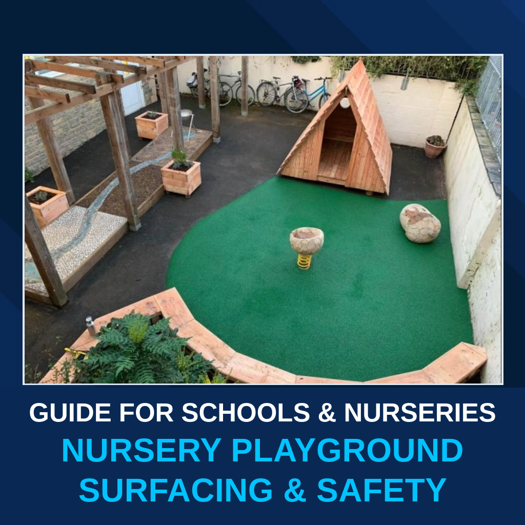 Guide for Schools & Nurseries - Nursery Playground Surfacing & Safety
