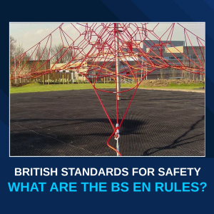 British Safety Standards: What are the BS EN Rules?
