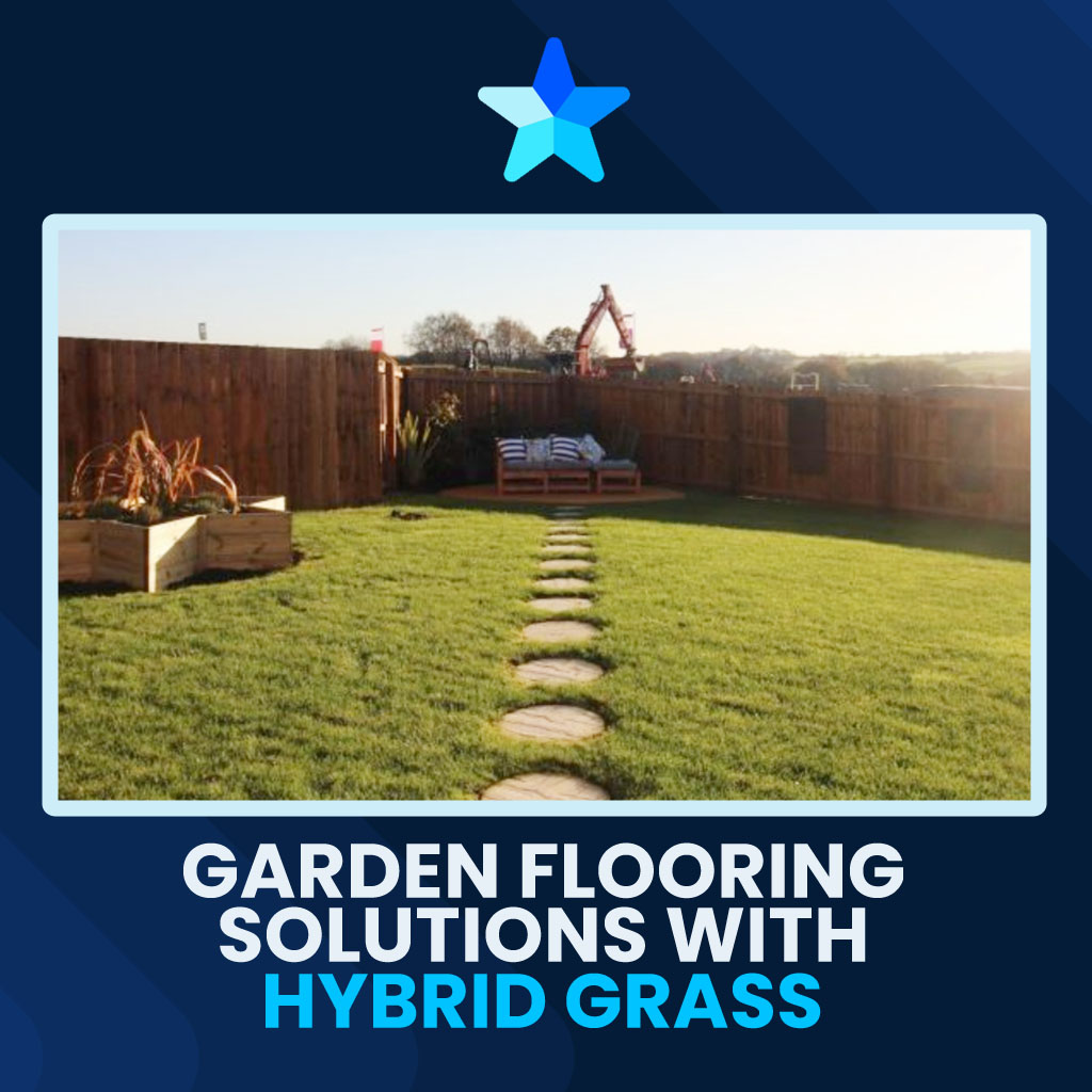 Garden Flooring Solutions with Hybrid Grass