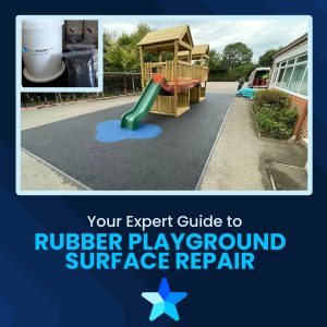 Your Expert Guide to Rubber Playground Surface Repair​