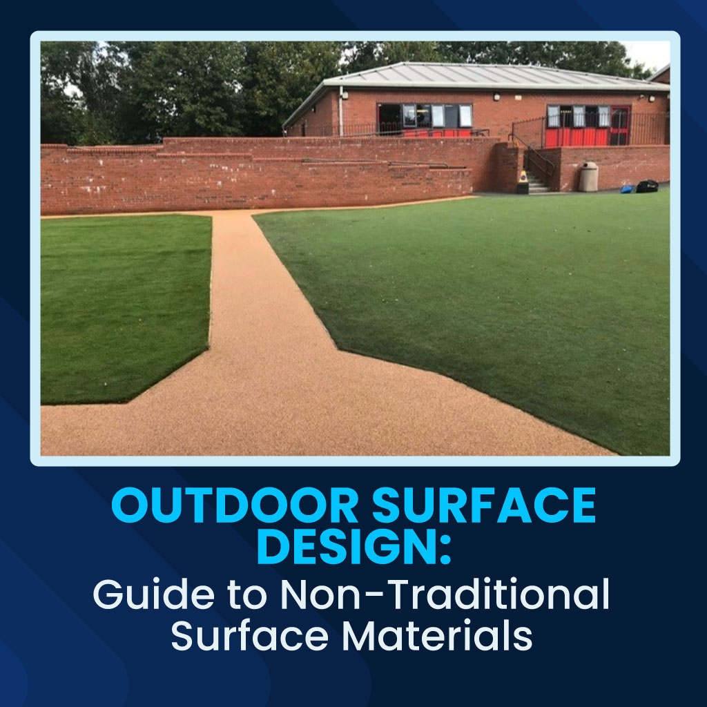 Outdoor Surface Design: Guide to Non-Traditional Materials